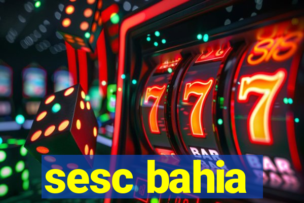 sesc bahia